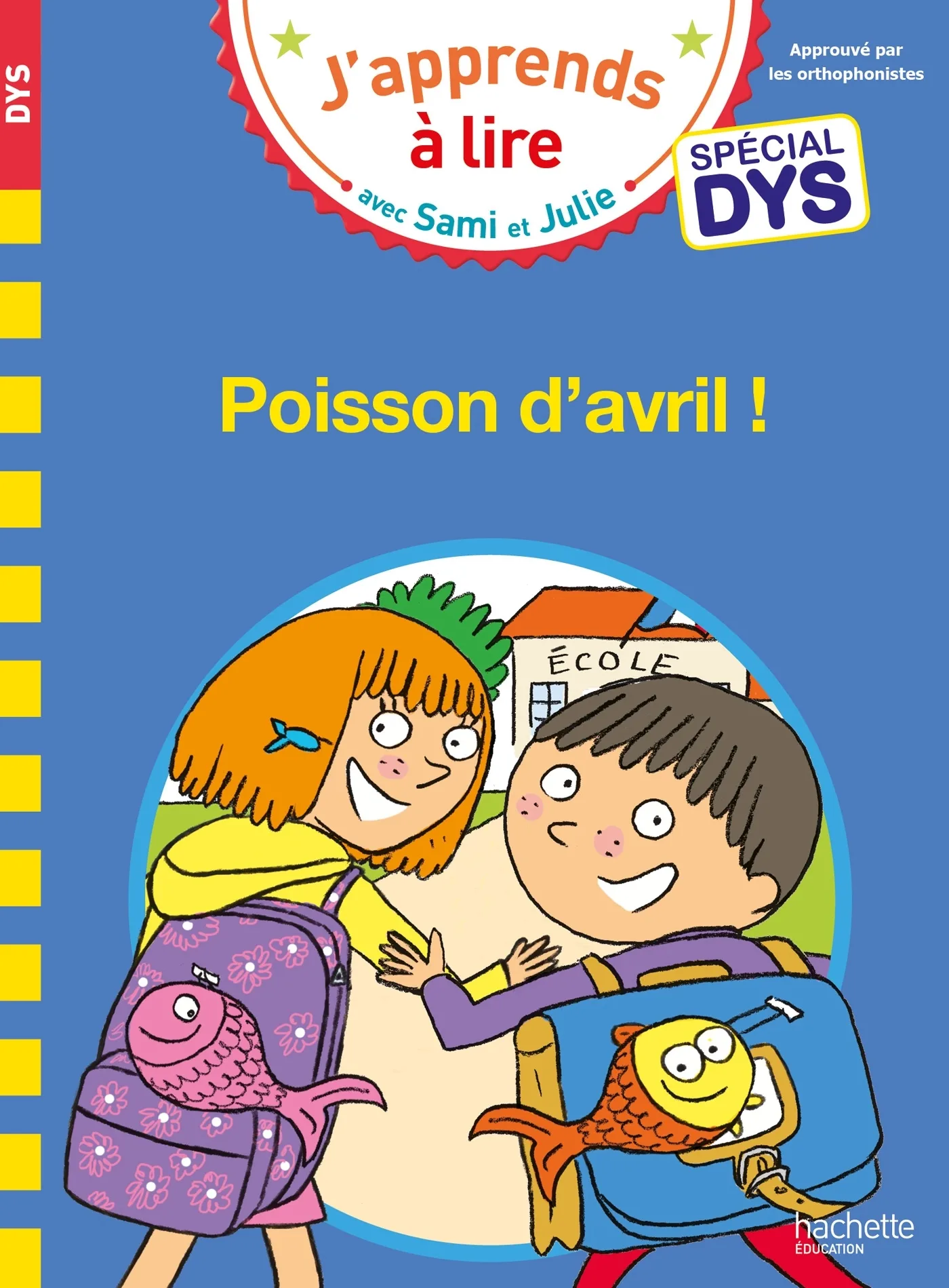 Couverture — Sami et Julie- Spécial DYS (dyslexie) Poisson d'avril