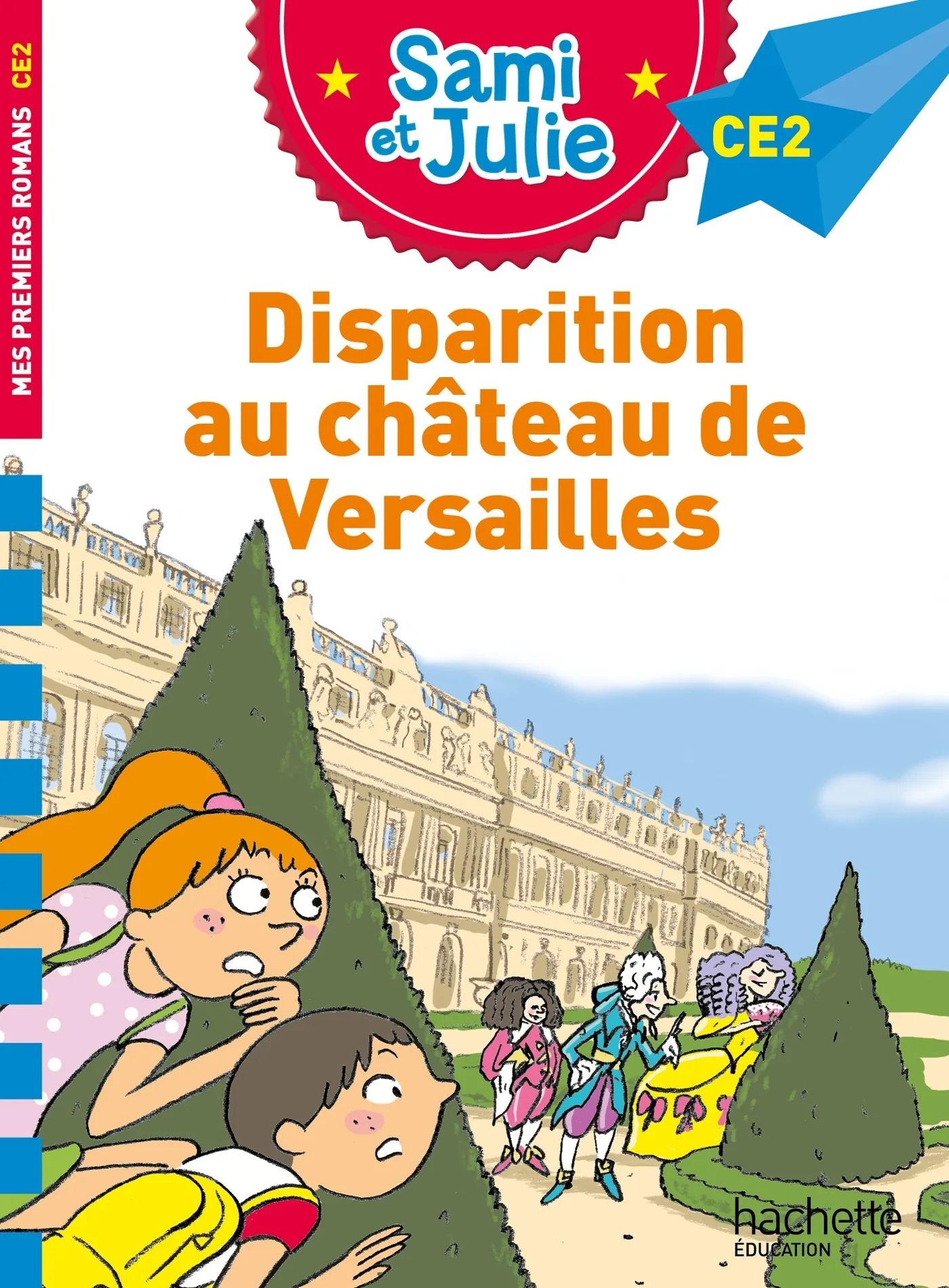 Couverture — Sami et Julie Roman CE2 Disparition au Château de Versailles