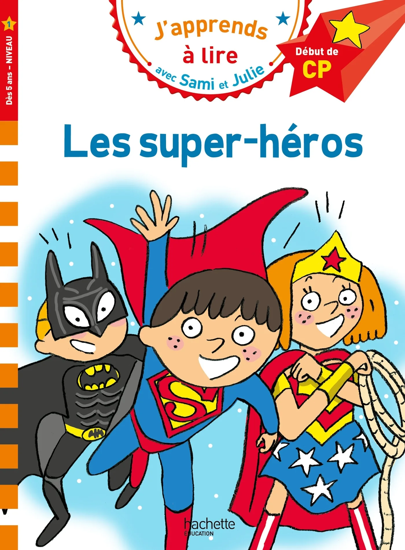 Couverture — Sami et Julie CP Niveau 1  Les super-héros