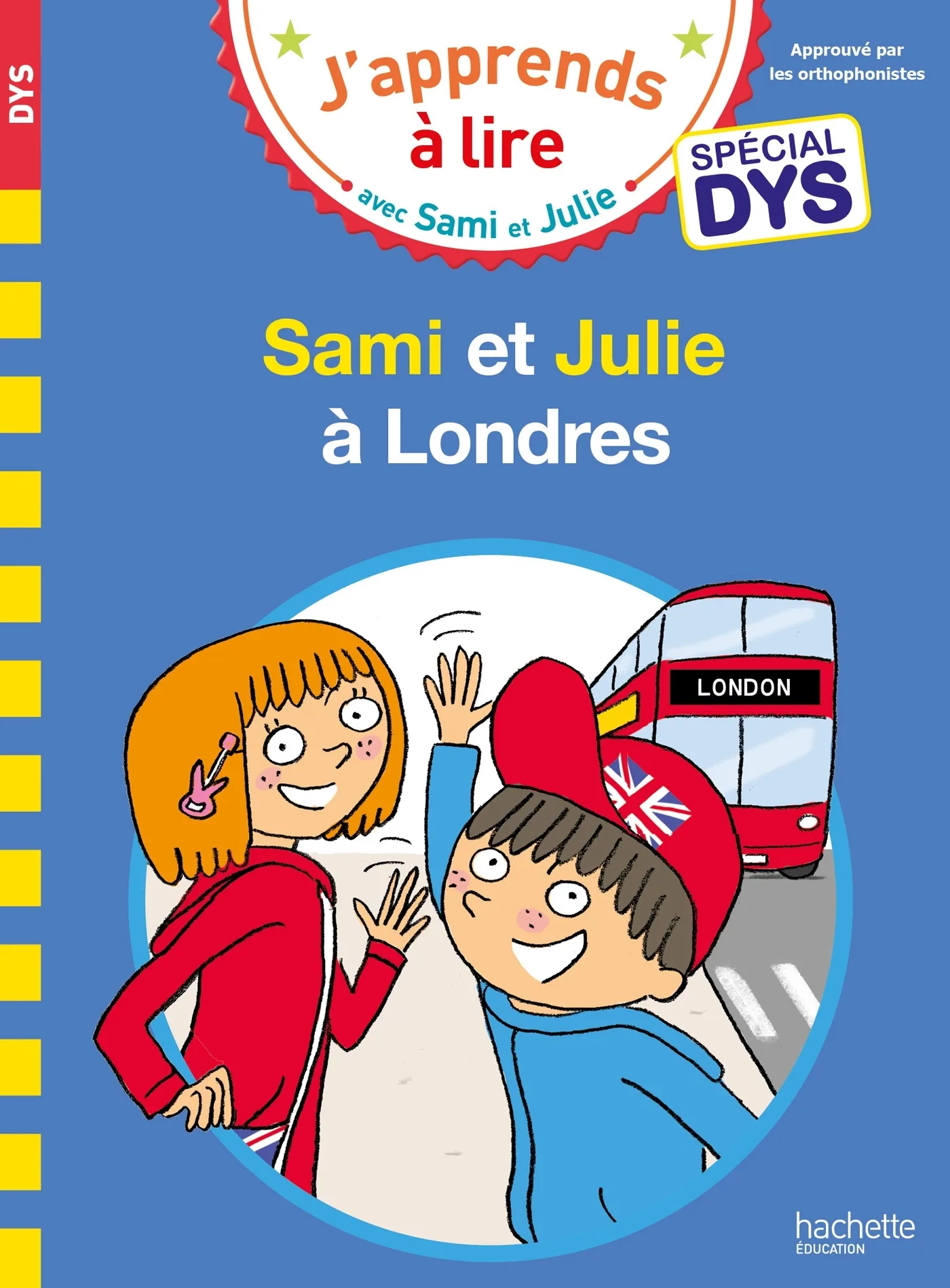 Couverture — Sami et Julie - Spécial DYS (dyslexie) Sami et Julie à Londres
