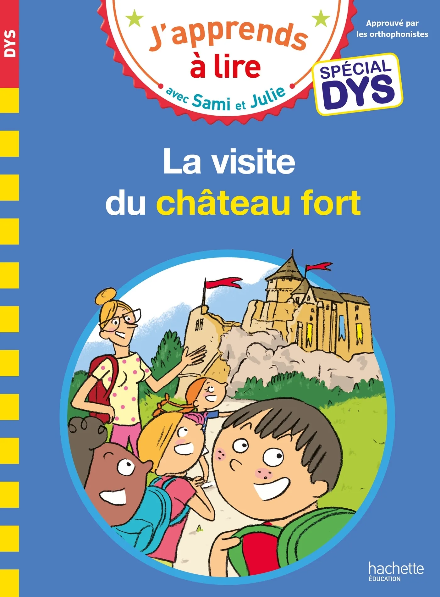 Couverture — Sami et Julie - Spécial DYS (dyslexie) La visite du château fort