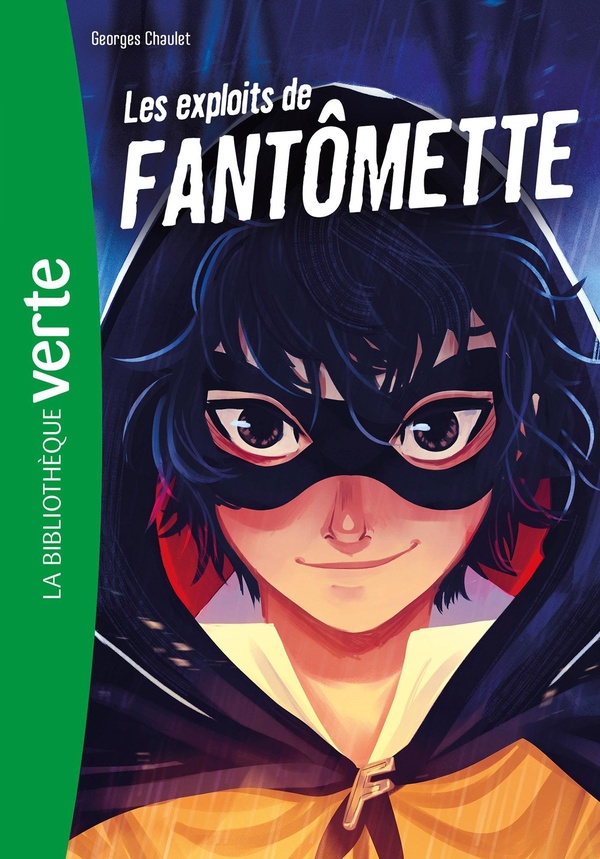 Couverture — Fantômette Tome 1 : Les Exploits de Fantômette