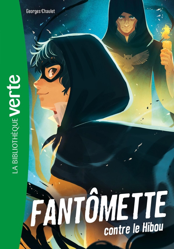 Fantômette Tome 2 : Fantômette contre le Hibou