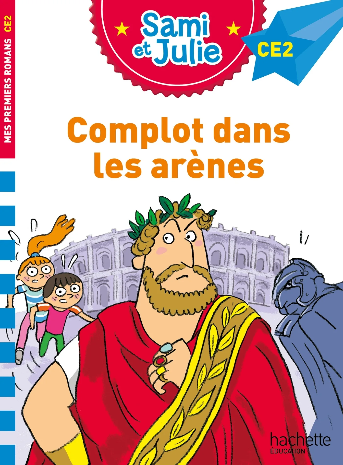 Couverture — Sami et Julie Roman CE2 Complot dans les arènes
