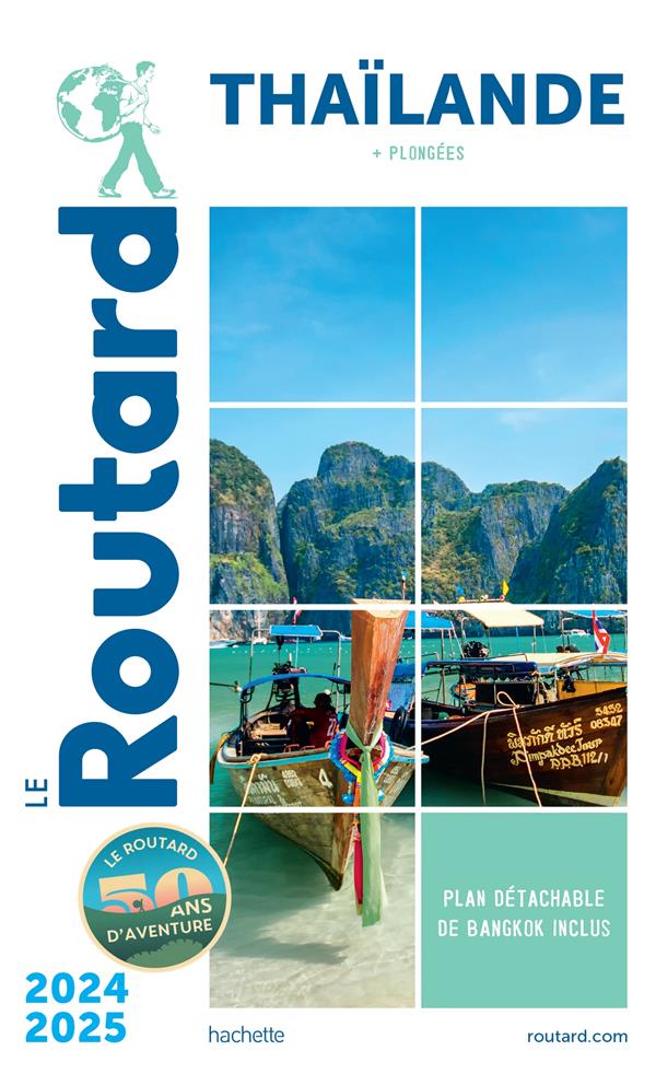 Guide du Routard : Thaïlande ; + plongée (édition 2024/2025)