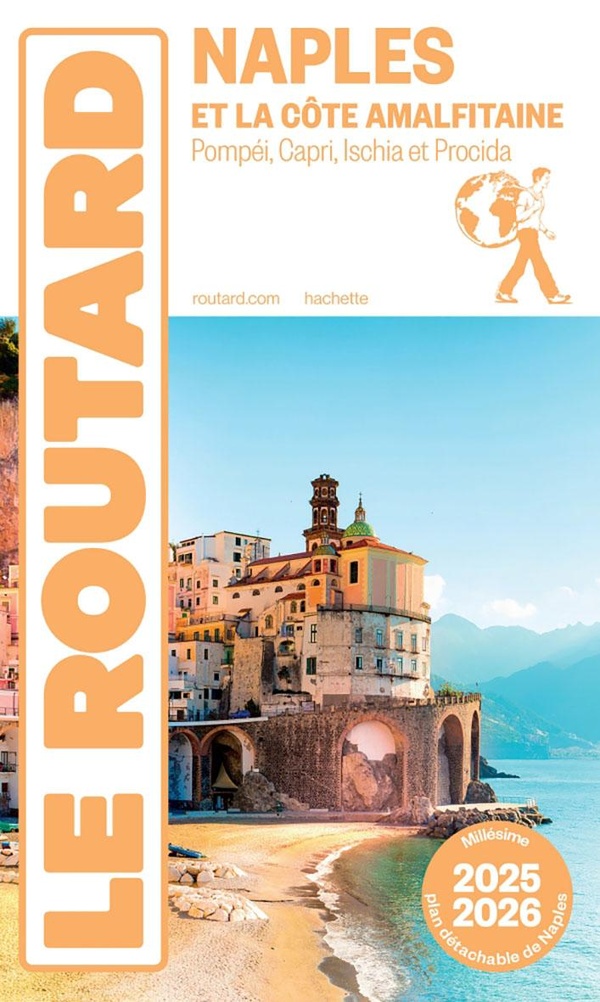 Couverture — Guide du Routard : Naples et la côte amalfitaine ; Pompéi, Capri, Ischia et Procida (édition 2025/2026)