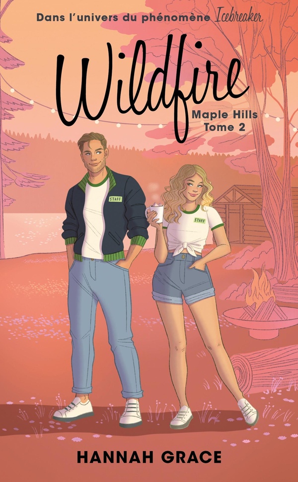 Maple Hills Tome 2 : Wildfire (réservé à un public averti)