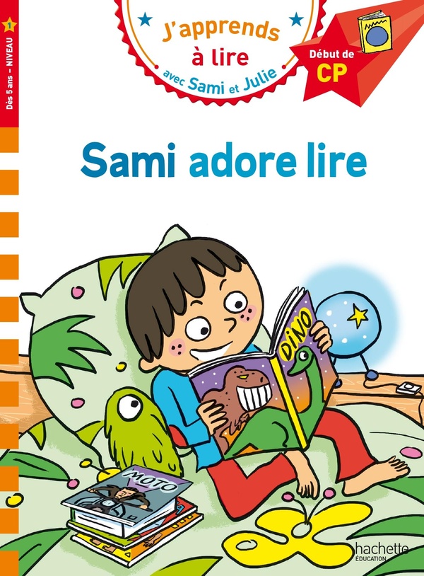 J'apprends à lire avec Sami et Julie : CP Niveau 1 ; Sami adore lire
