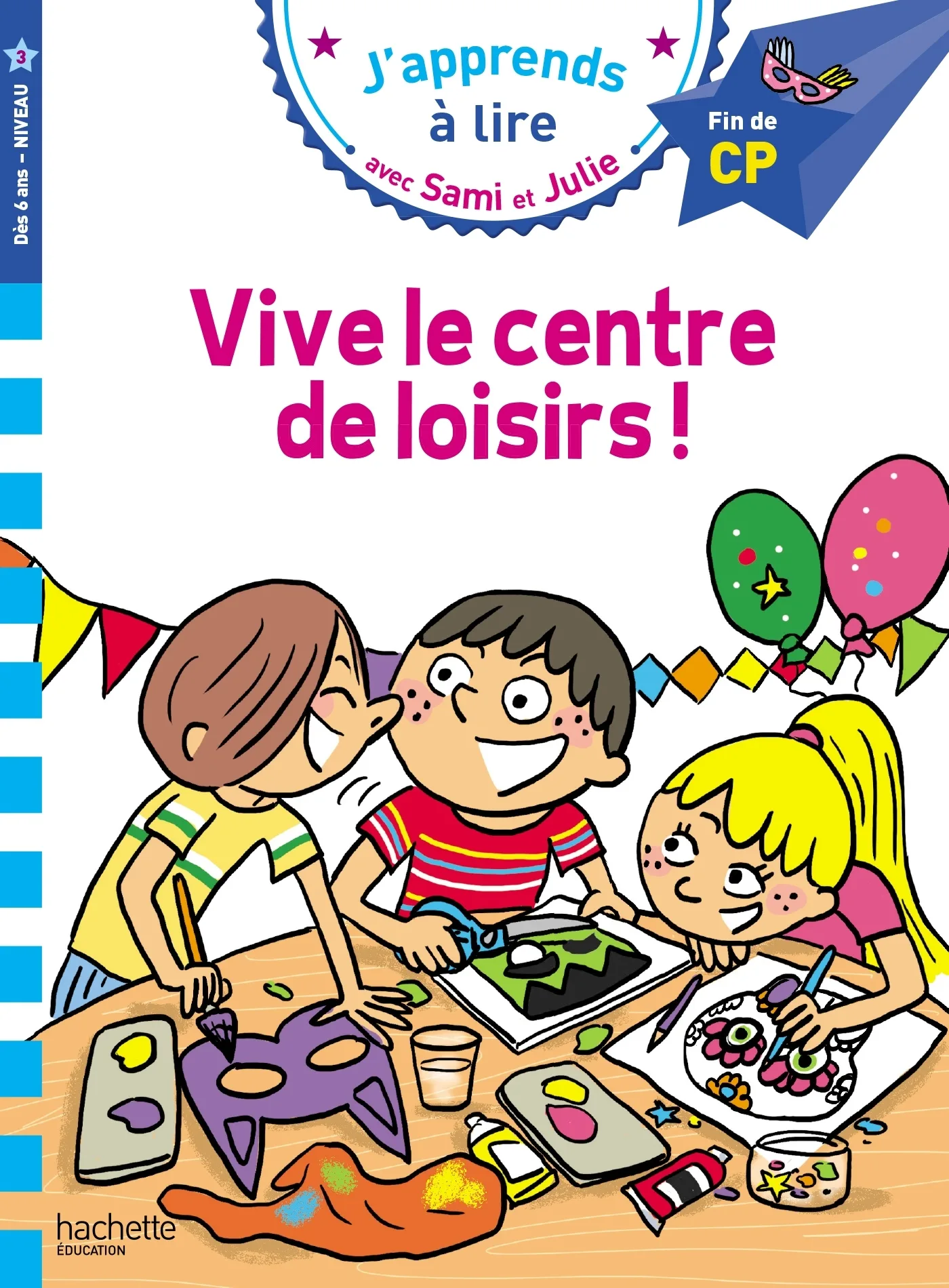 Couverture — Sami et Julie CP niveau 3 - Vive le centre de loisirs !