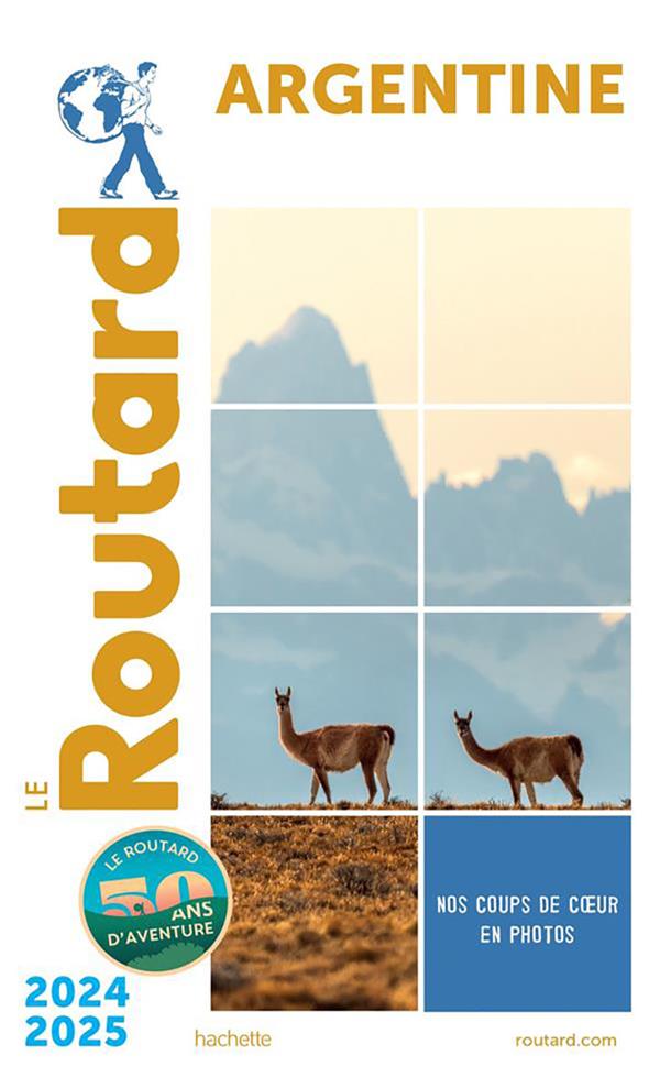 Guide du Routard : Argentine (édition 2024/2025)