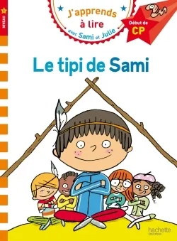 Couverture — Sami et Julie CP Niveau 1 Le tipi de Sami