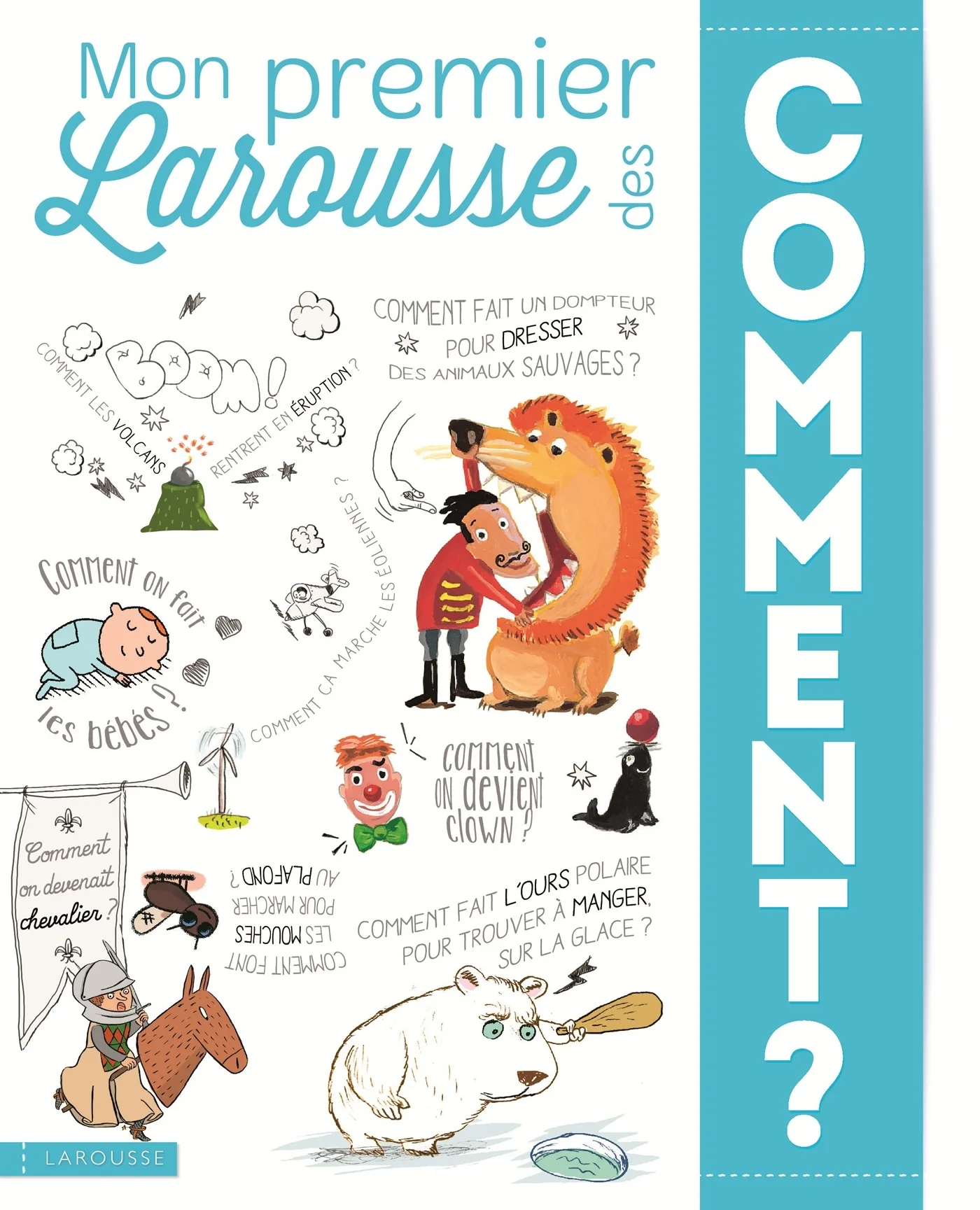 Couverture — Mon Premier Larousse des Comment ?
