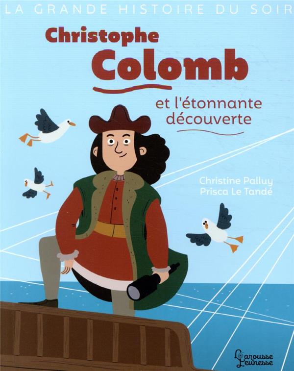 Christophe Colomb et l'étonnante découverte
