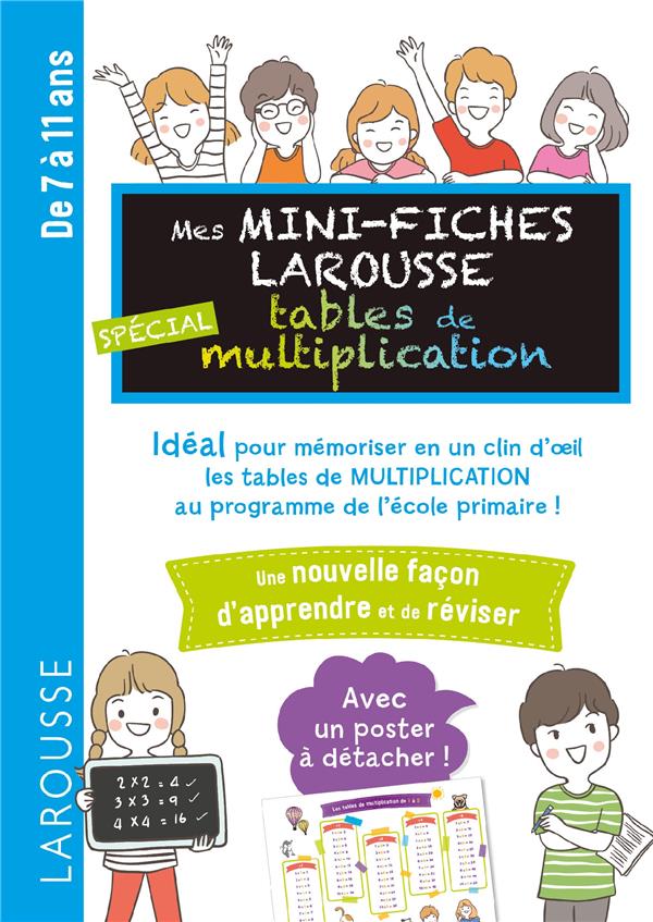 Mes mini fiches Larousse ; spécial tables de multiplication