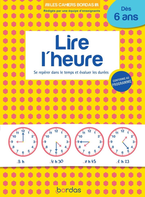 Couverture — Lire l'heure : dès 6 ans (édition 2020)