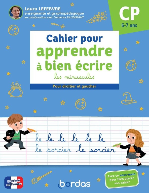Couverture — Cahier pour apprendre à bien écrire : Les minuscules ; CP