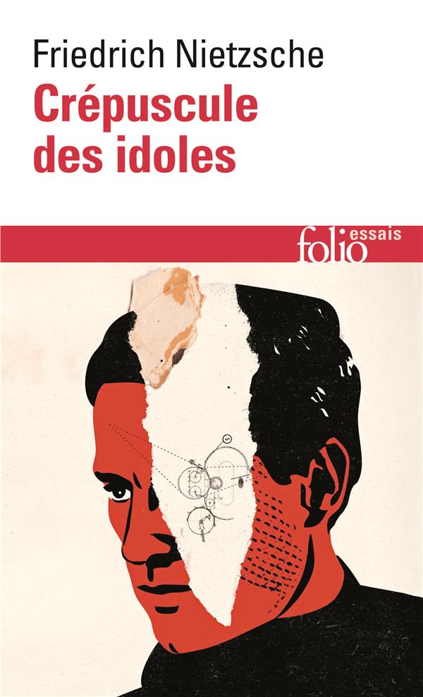 Crépuscule des idoles ou comment philosopher à coups de marteau
