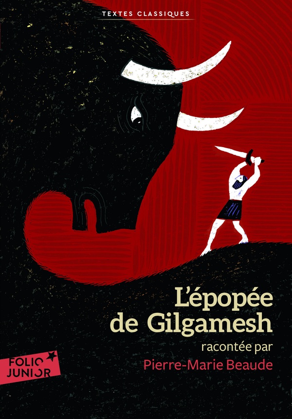 L'épopée de Gilgamesh (racontée par Pierre-Marie Beaude)