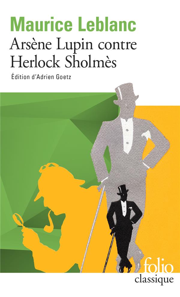 Arsène Lupin contre Herlock Sholmès (édition Adrien Goetz)