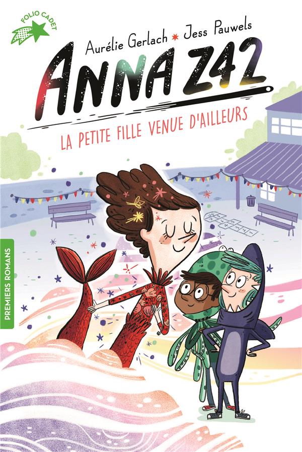 Anna Z42 : la petite fille venue d'ailleurs