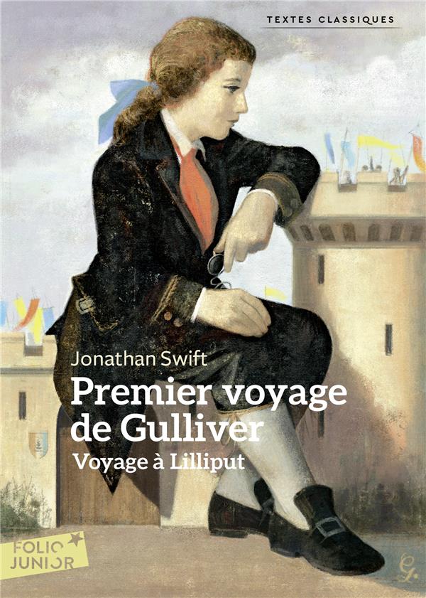 Premier voyage de Gulliver ; voyage à Lilliput