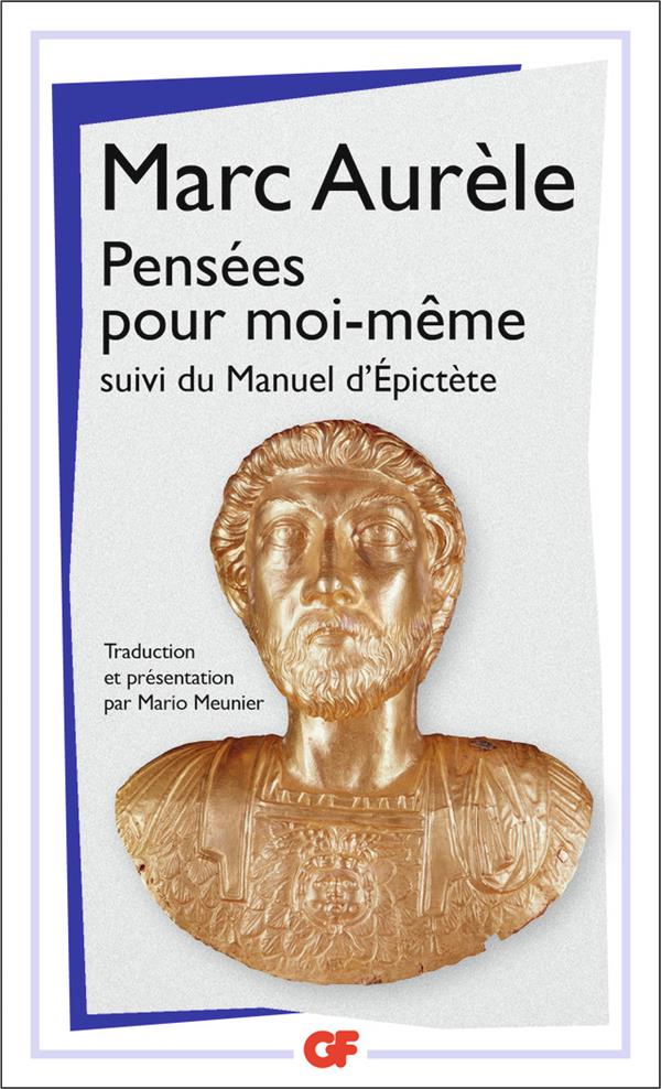 Pensées pour moi-même ; manuel d'Epictète