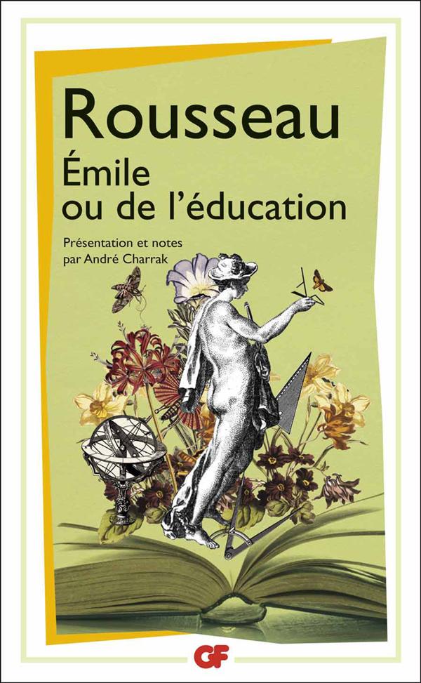 Emile ou de l'éducation (PRESENTATION ET NOTES PAR ANDRE CHARRAK)