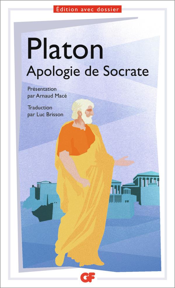 Apologie de Socrate (présentation Arnaud Mace)
