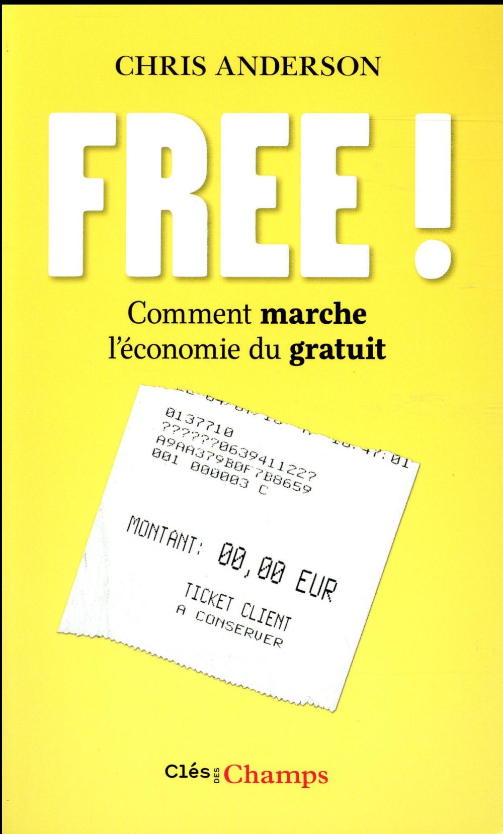 Free ! comment marche l'économie du gratuit