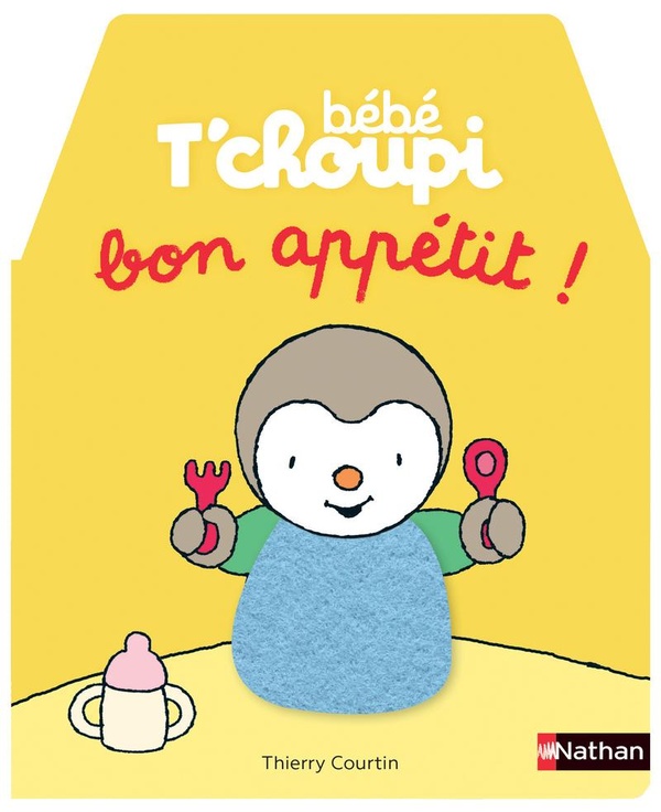 Bébé T'choupi : Bébé t'choupi à table ; bon appétit