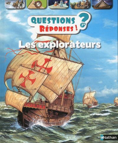 Questions réponses 7+ : les explorateurs