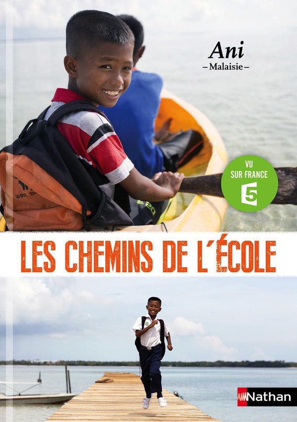 Couverture — LES CHEMINS DE L'ECOLE : Ani ; Malaisie