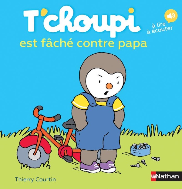 T'choupi est fâché contre papa