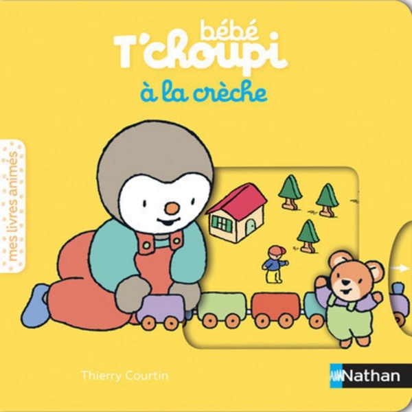 Bébé T'choupi : à la crèche