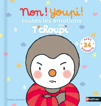 Couverture — Non ! Youpi ! Toutes les émotions de T'choupi