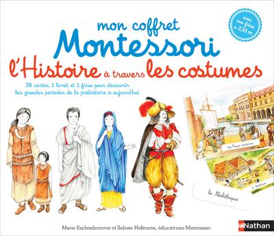 Mon coffret Montessori ; l'histoire du monde à travers les costumes (coffret)