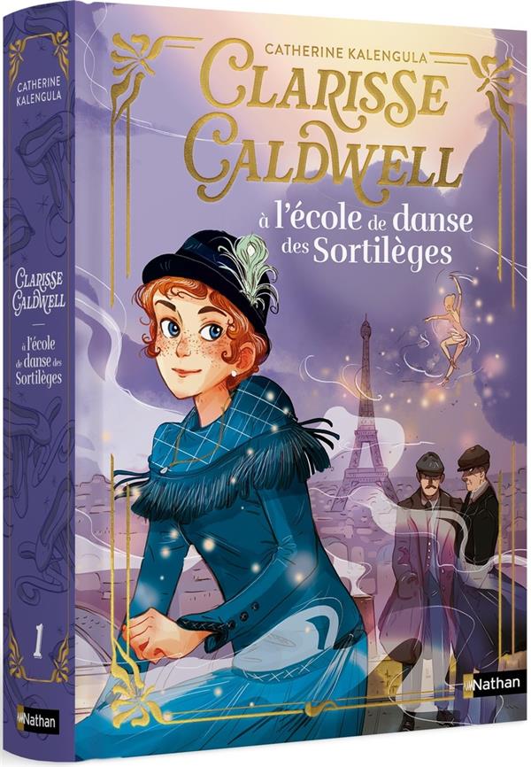 Couverture — Clarisse Caldwell Tome 1 : À l'école de danse des sortilèges