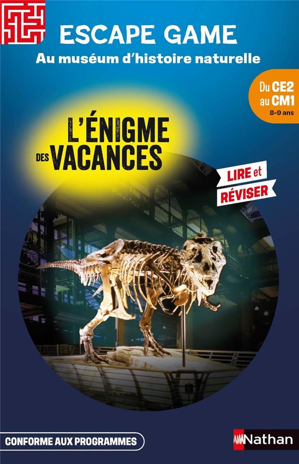 Couverture — L'énigme des vacances : Escape game : Au muséum d'histoire naturelle ; Du CE2 au CM1
