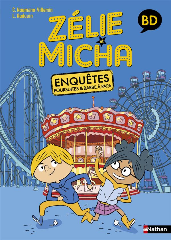 Couverture — Zélie et Micha : Enquêtes, poursuites & barbe à papa