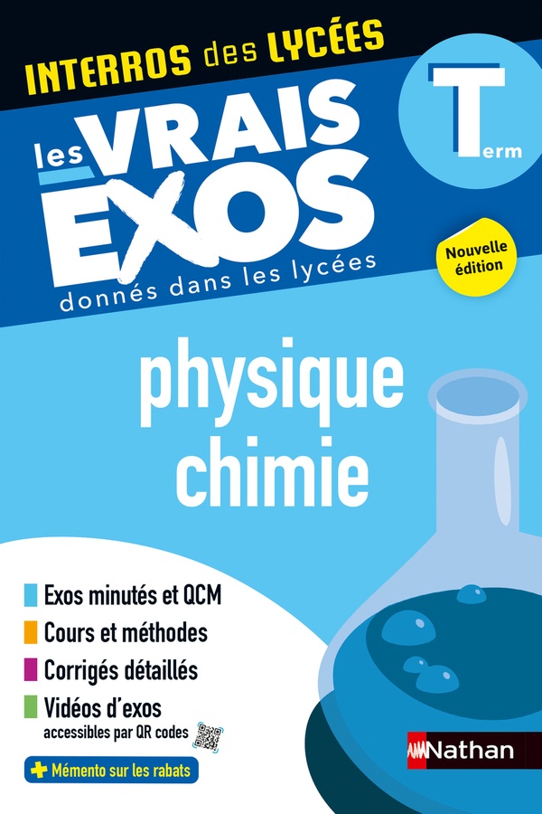 Couverture — Interros des lycées : Physique-Chimie ; Terminale ; Les vrais exos donnés dans les lycées (édition 2024/2025)