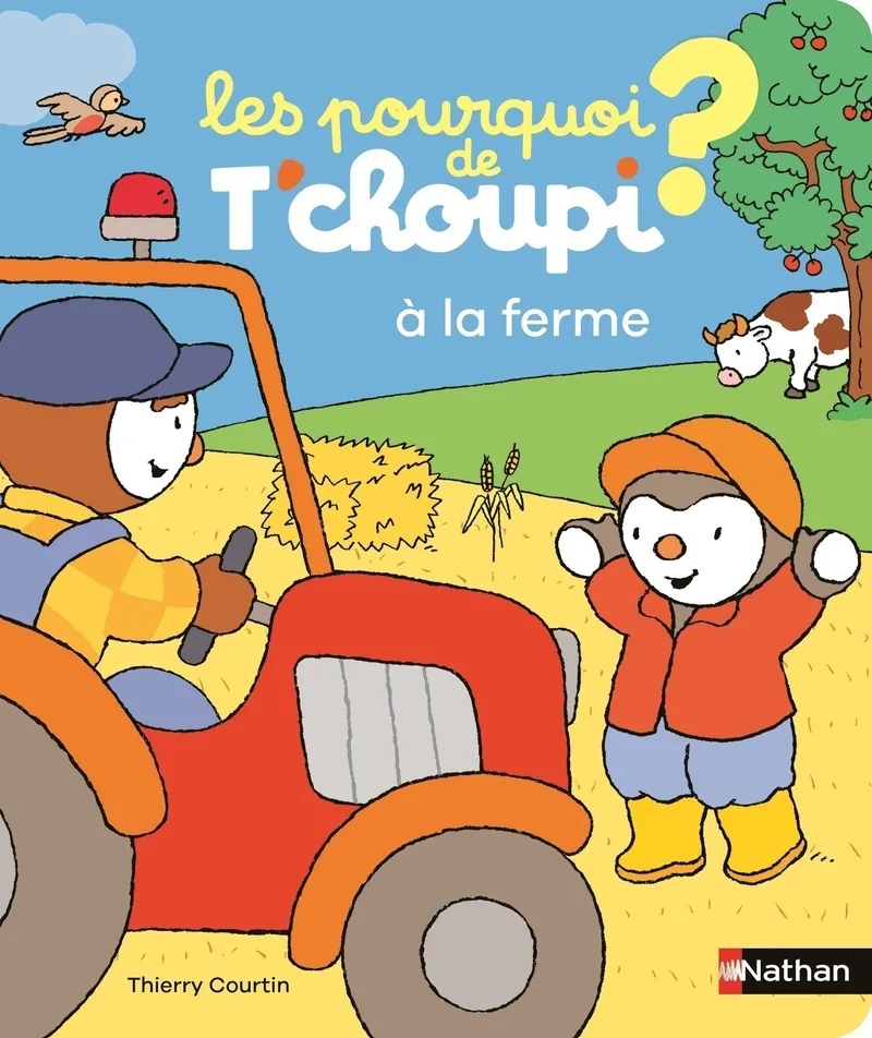 Couverture — Les pourquoi de T'choupi - à la ferme