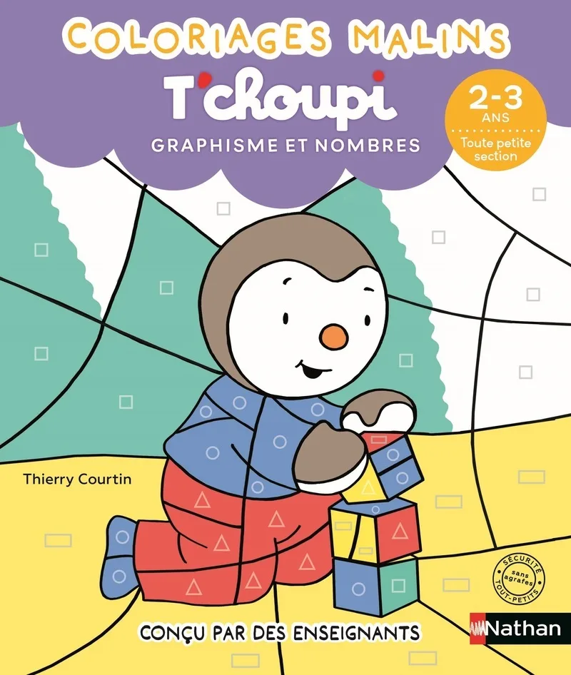 Couverture — T'choupi Coloriages malins 2-3 ans Toute petite section - Graphisme et nombres