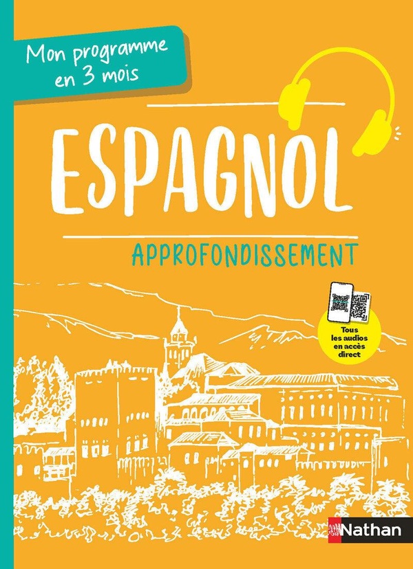 Mon programme en 3 mois ; Espagnol ; Approfondissement (édition 2025)