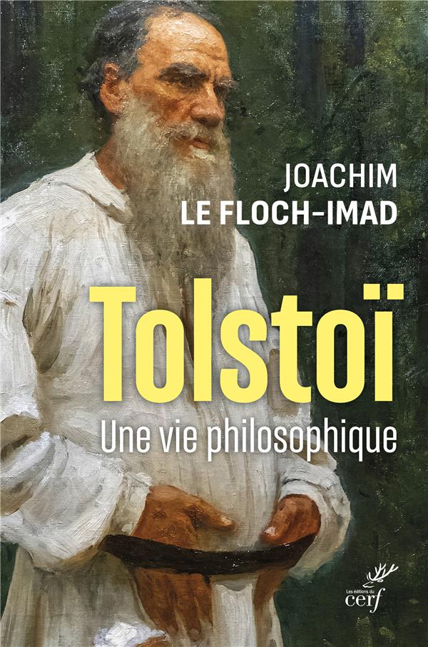 Tolstoï : une vie philosophique