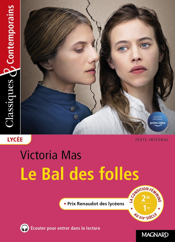 Le bal des folles (commentaires Myriam Zaber)