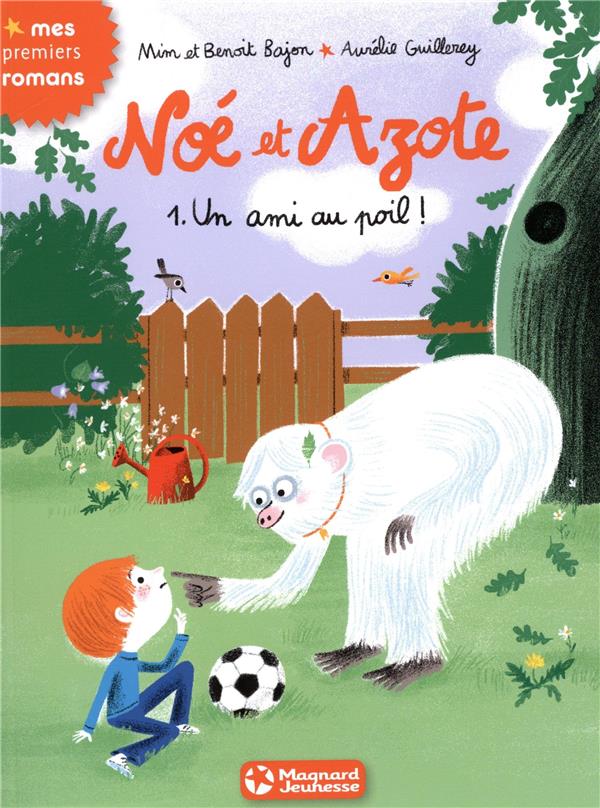 Noé et Azote t.1 ; un ami au poil !