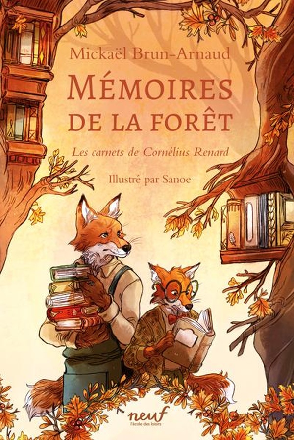 Couverture — Mémoires de la forêt Tome 2 : Les carnets de Cornélius Renard