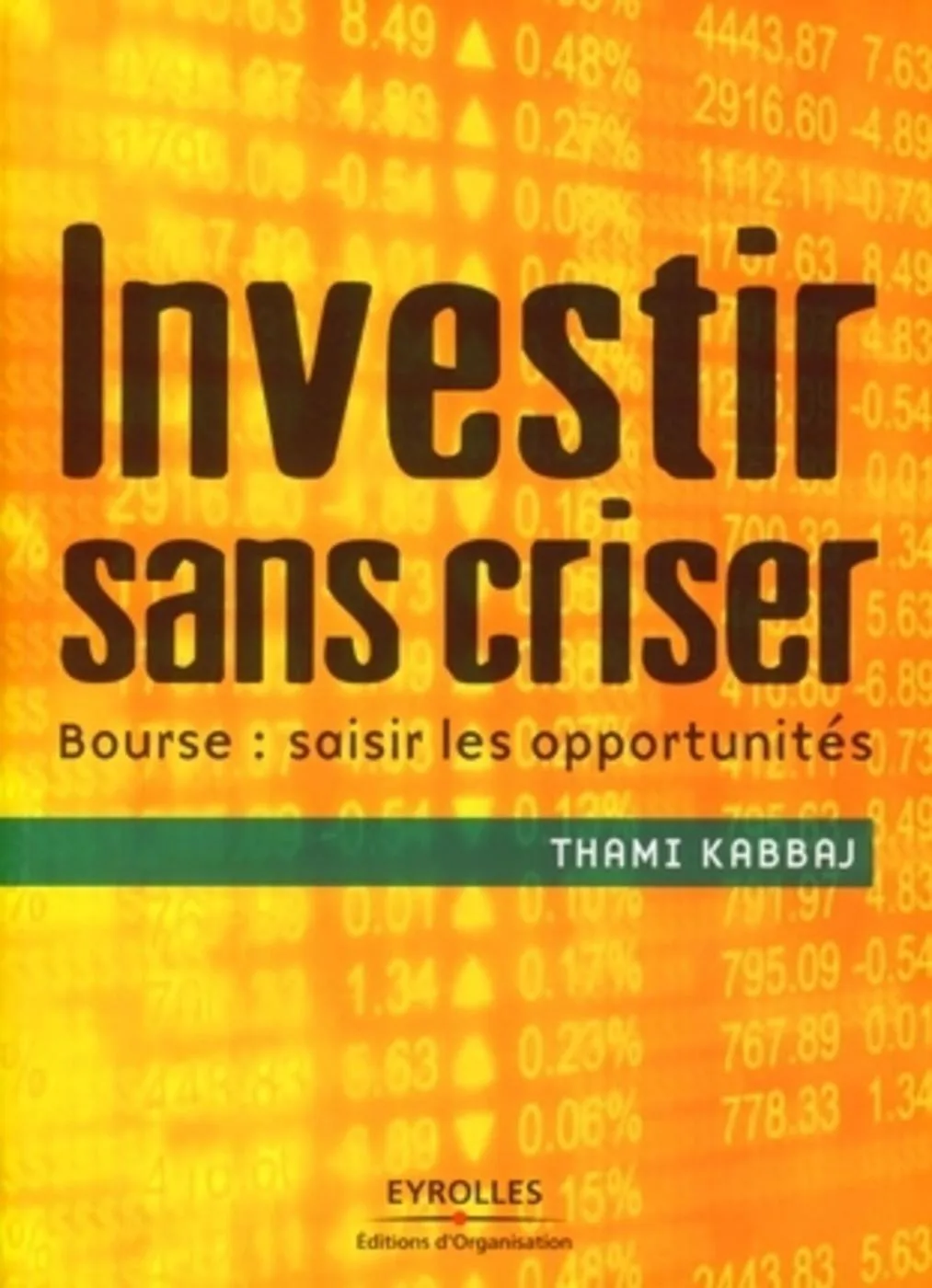 Couverture — Investir sans criser