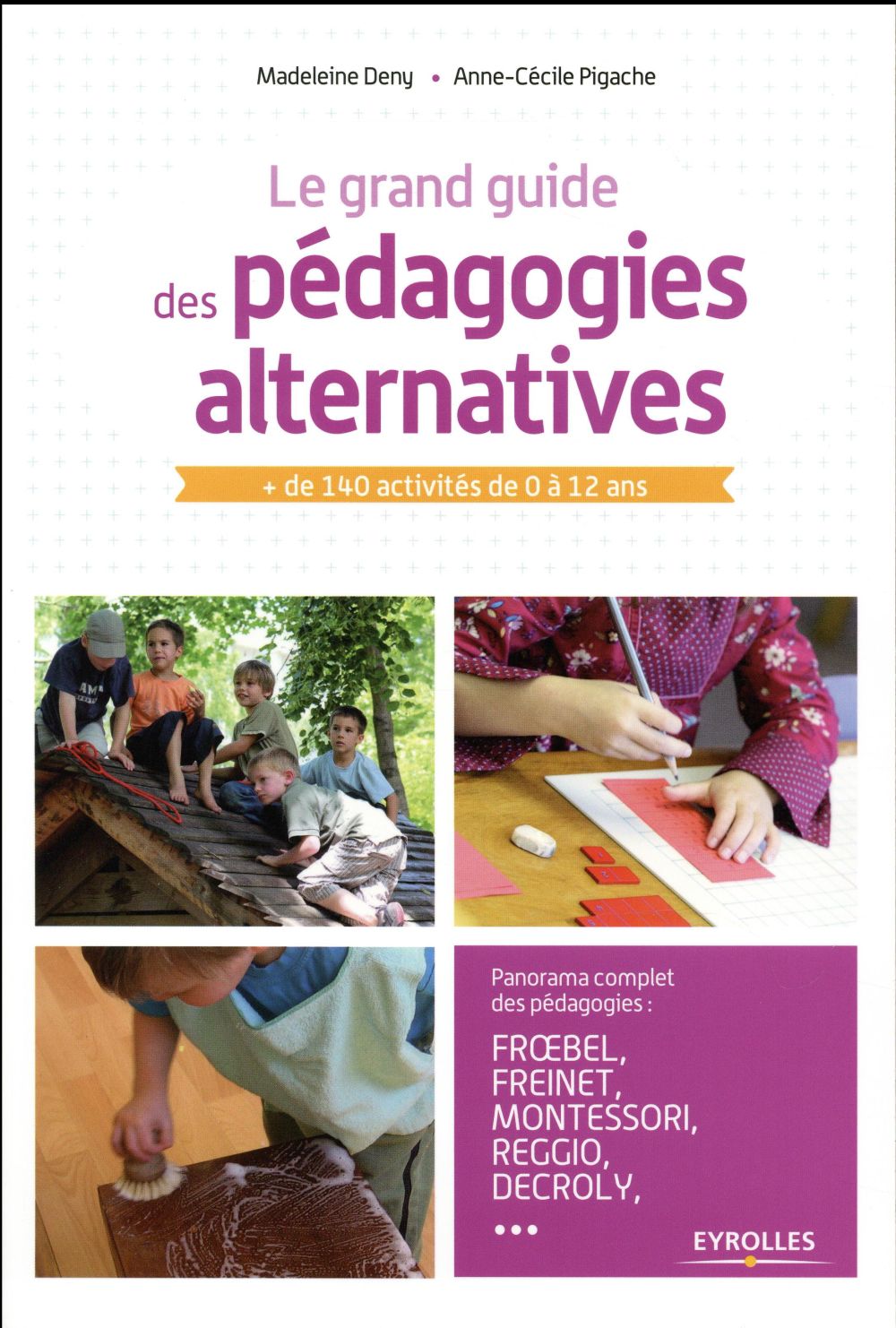 Le grand guide des pédagogies alternatives