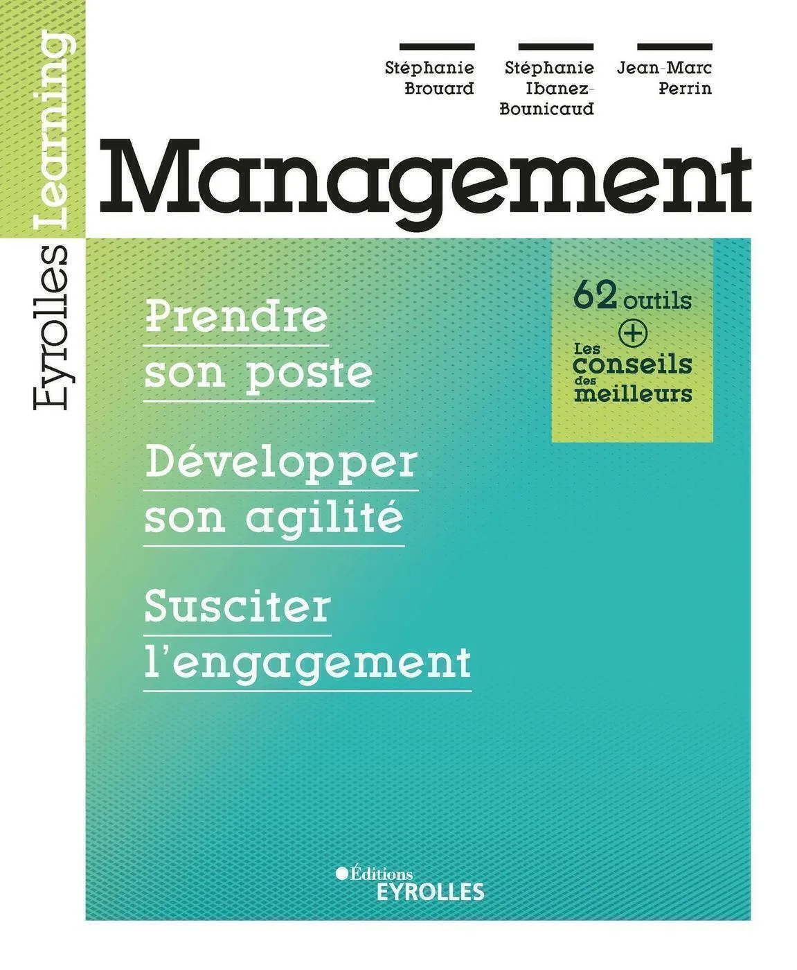 Couverture — Management : Prendre son poste, développer son agilité, susciter l'engagement